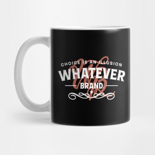 Whatever Brand (white and red) Mug